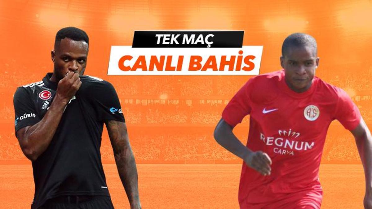 Beşiktaş - Antalyaspor maçı Tek Maç ve Canlı Bahis seçenekleriyle Misli.com’da