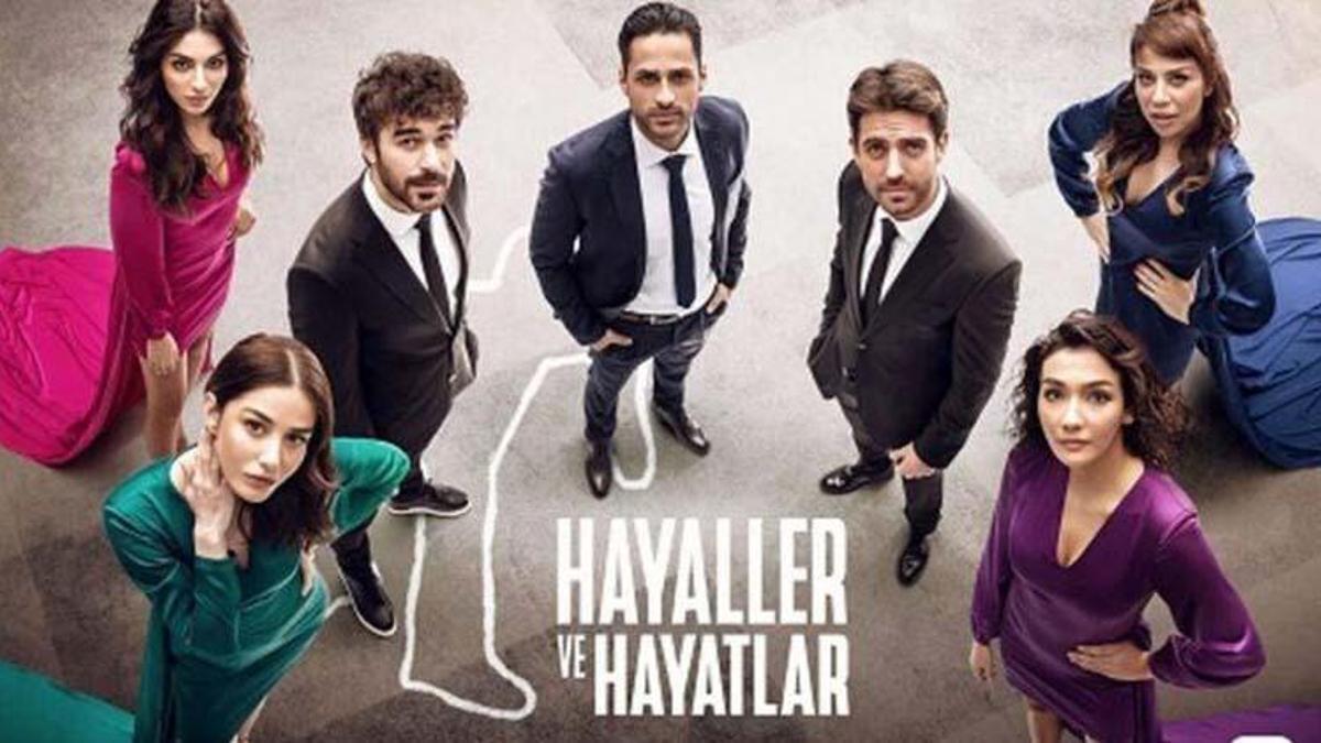 Hayaller ve Hayatlar dizisi hangi kanalda? Hayaller ve Hayatlar dizisi konusu nedir, oyuncuları kimler?
