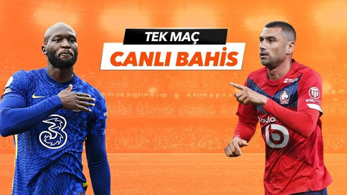 Chelsea - Lille maçı Tek Maç ve Canlı Bahis seçenekleriyle Misli.com’da