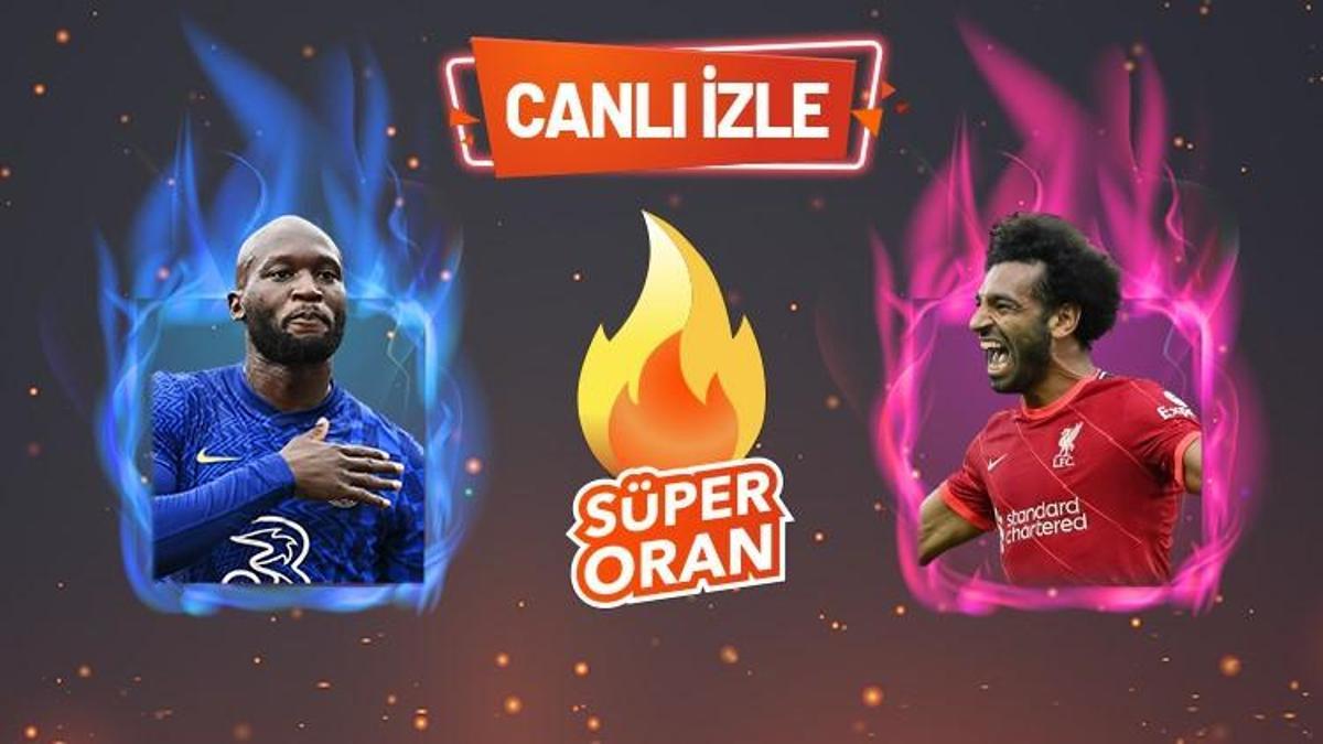 Chelsea - Liverpool maçı Tek Maç ve Canlı Bahis seçenekleriyle Misli.com’da