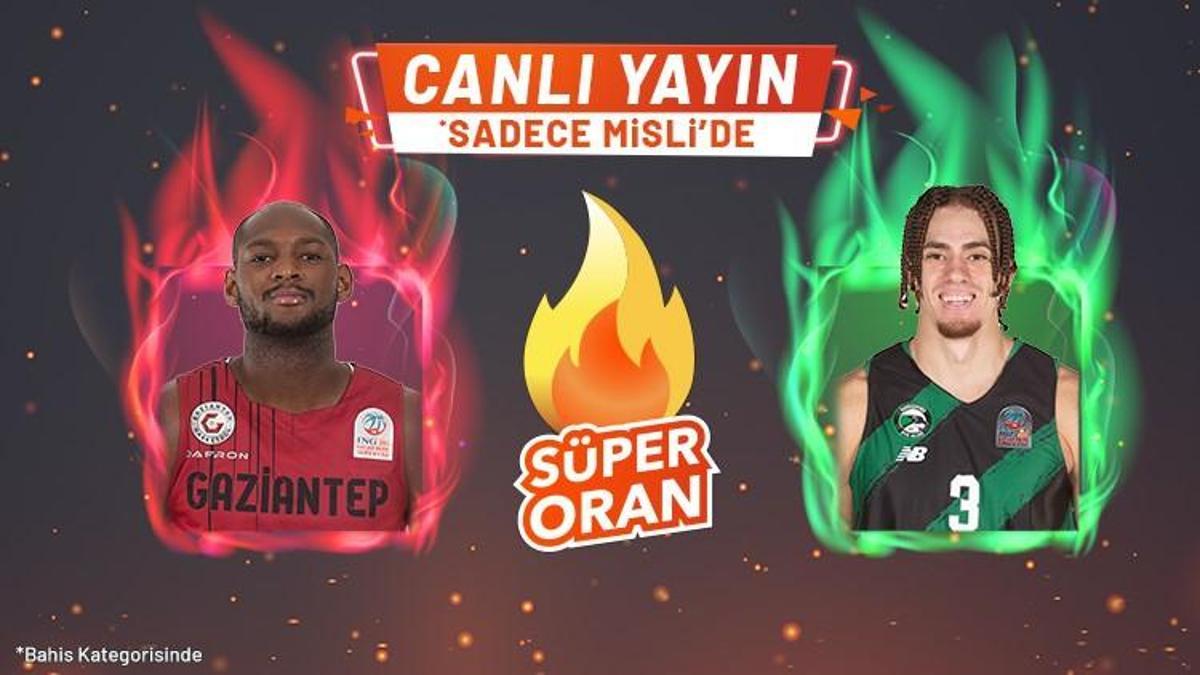 Gaziantep BB - Darüşşafaka maçı Tek Maç ve Canlı Bahis seçenekleriyle Misli.com’da