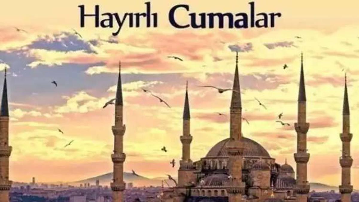 3 Haziran Cuma mesajları seçenekleri! Resimli, yeni, ayetli, hadisli, dualı, yazılı, kısa, farklı, en Cuma mesajları 2022!