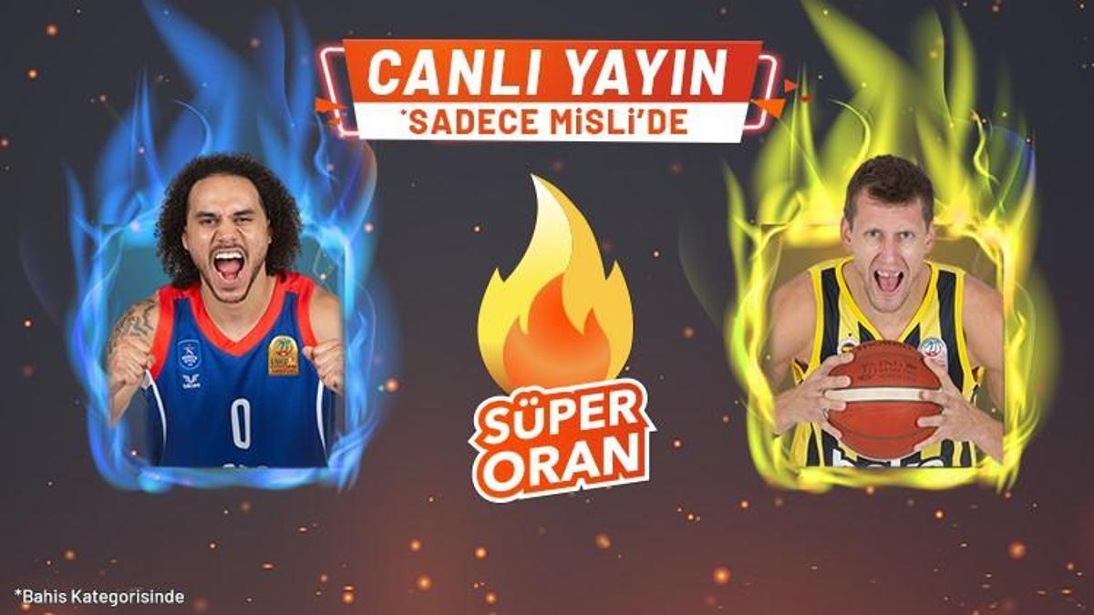 Anadolu Efes - Fenerbahçe Beko maçı Tek Maç ve Canlı Bahis seçenekleriyle Misli.com’da