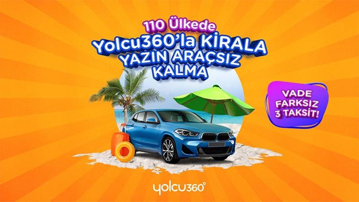 YOLCU360 YAZ TATİLİNE HAZIR? YA SİZ?