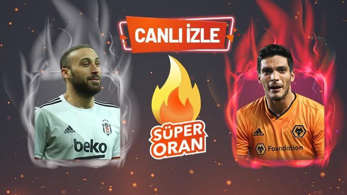 Beşiktaş - Wolves maçı Tek Maç ve Canlı Bahis seçenekleriyle Misli.com’da