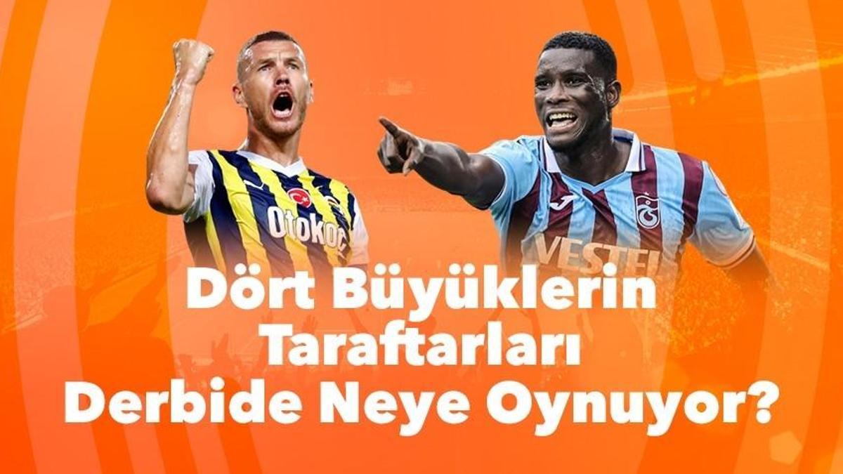Dört büyüklerin taraftarları derbide neye oynuyor? Trabzonspor taraftarından şaşırtıcı tercih… Dört takım taraftarı da aynı skoru bekliyor…