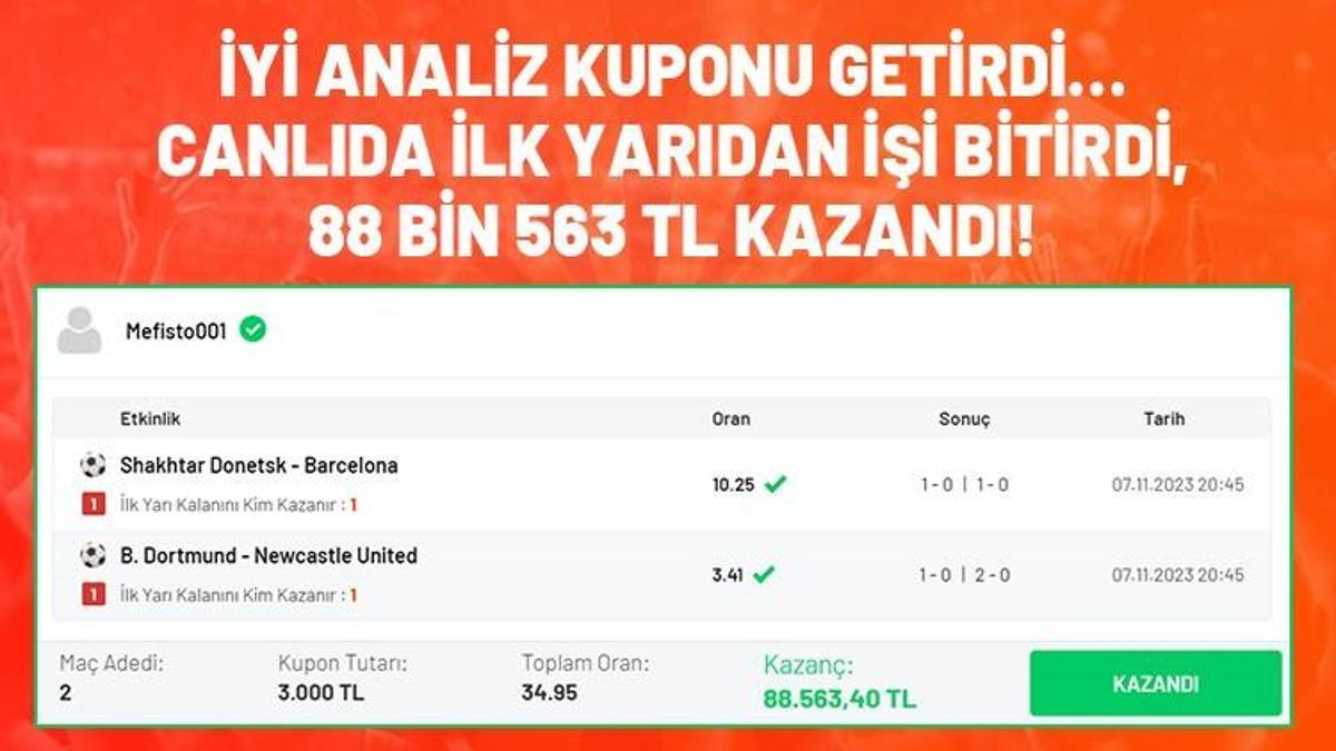 İyi analiz kuponu getirdi… Canlıda ilk yarıdan işi bitirdi, 88 bin 563 TL kazandı!