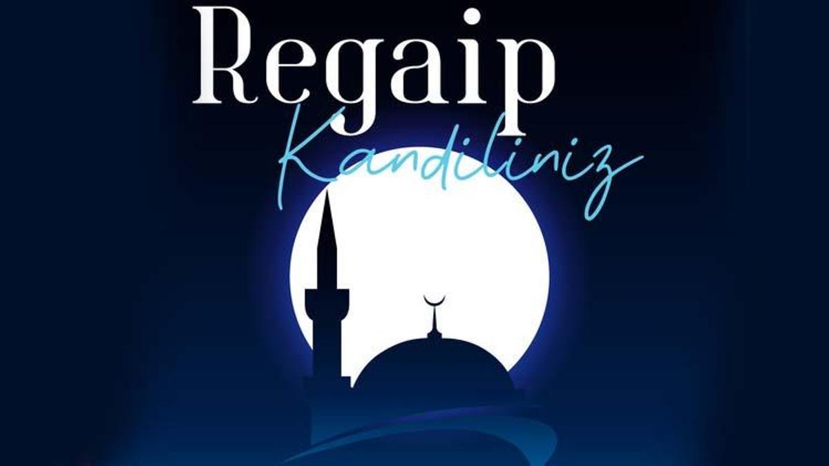 Regaip Kandili ne zaman 2024? Regaip kandiline kaç gün kaldı, 2024 Regaip Kandili hangi gün?