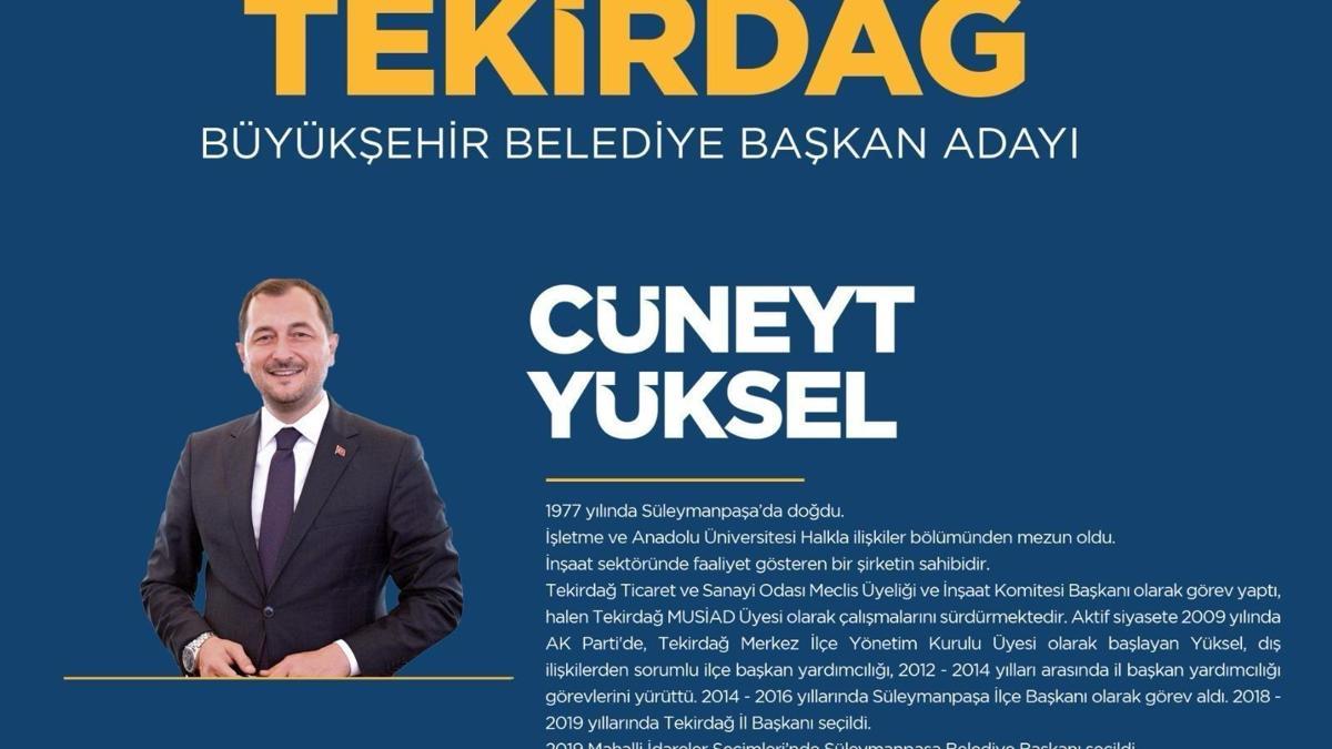 AK Parti Tekirdağ Büyükşehir Belediye Başkanı Cüneyt Yüksel kimdir? Cüneyt Yüksel kaç yaşında?