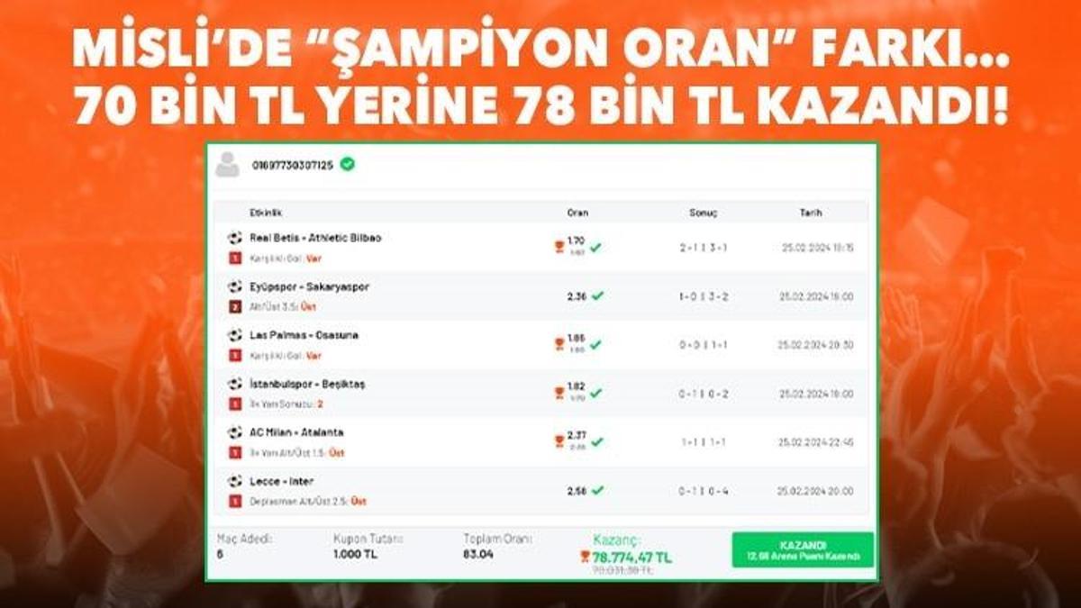 Misli’de “Şampiyon Oran” farkı… 70 bin TL yerine 78 bin TL kazandı!