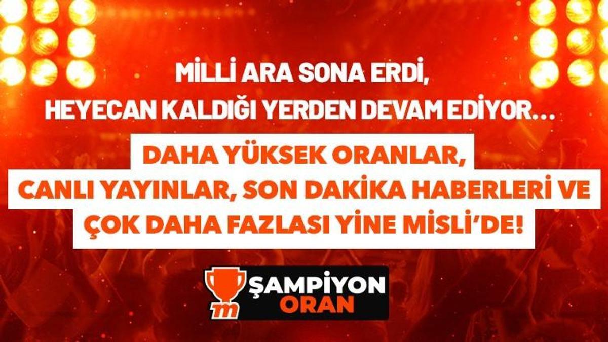 Milli ara sona erdi, heyecan kaldığı yerden devam ediyor… Daha yüksek oranlar, canlı yayınlar, son dakika haberleri ve çok daha fazlası yine Misli’de!