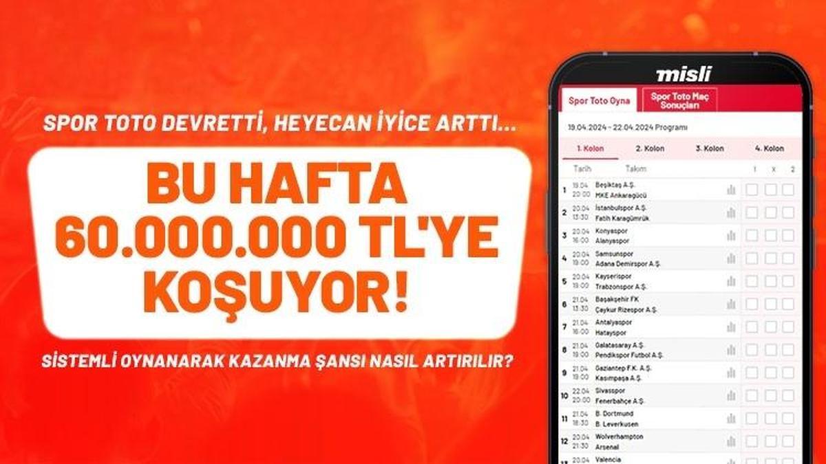 Spor Toto devretti, heyecan iyice arttı… Bu hafta 60 milyona koşuyor! Sistemli oynanarak kazanma şansı nasıl artırılır?