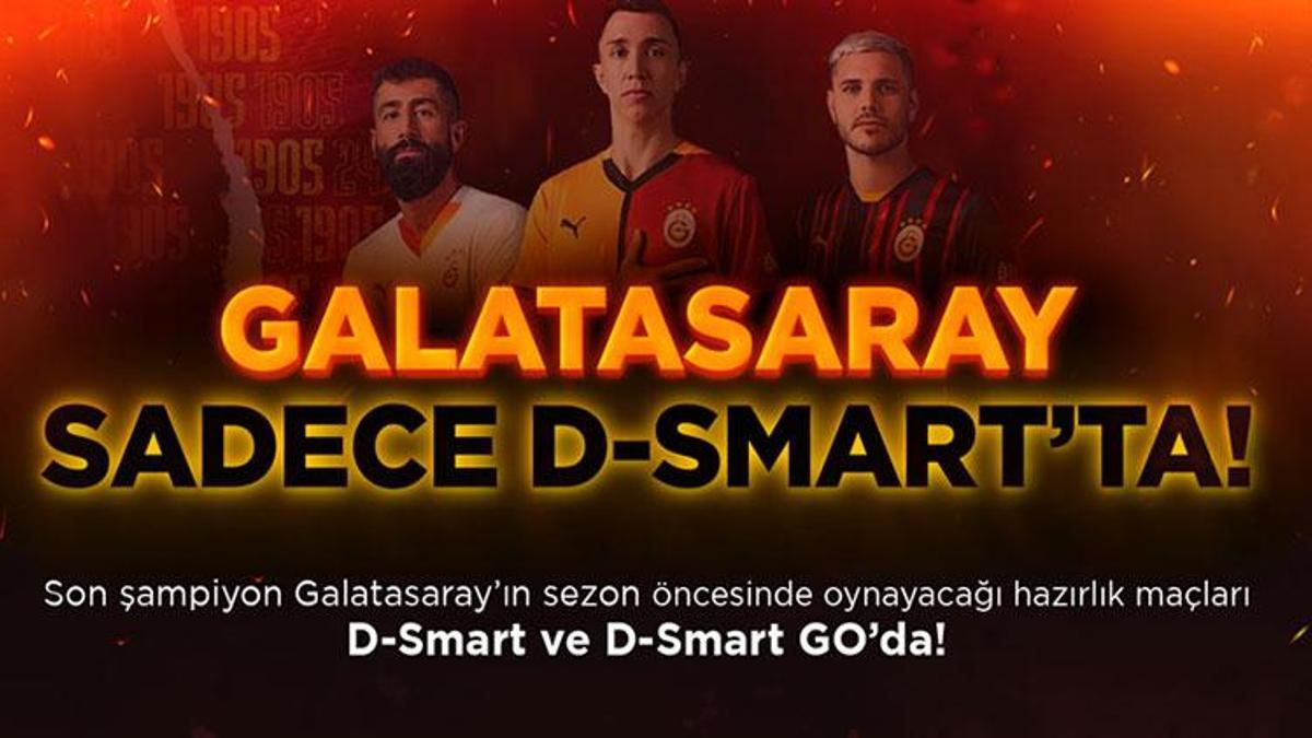 Şampiyon Galatasaray D-Smart ile sahaya iniyor