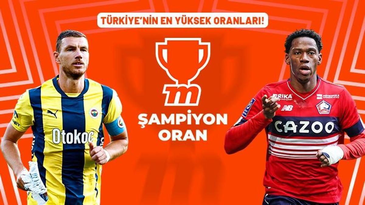 Fenerbahçe - Lille maçı Tek Maç, Canlı Bahis, Canlı Sohbet, Şampiyon Oran seçenekleri ile Misli'de