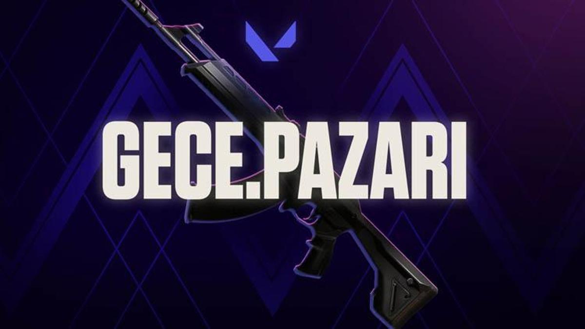 Valorant gece pazarı saat kaçta gelir, 2024 Ağustos Valorant gece