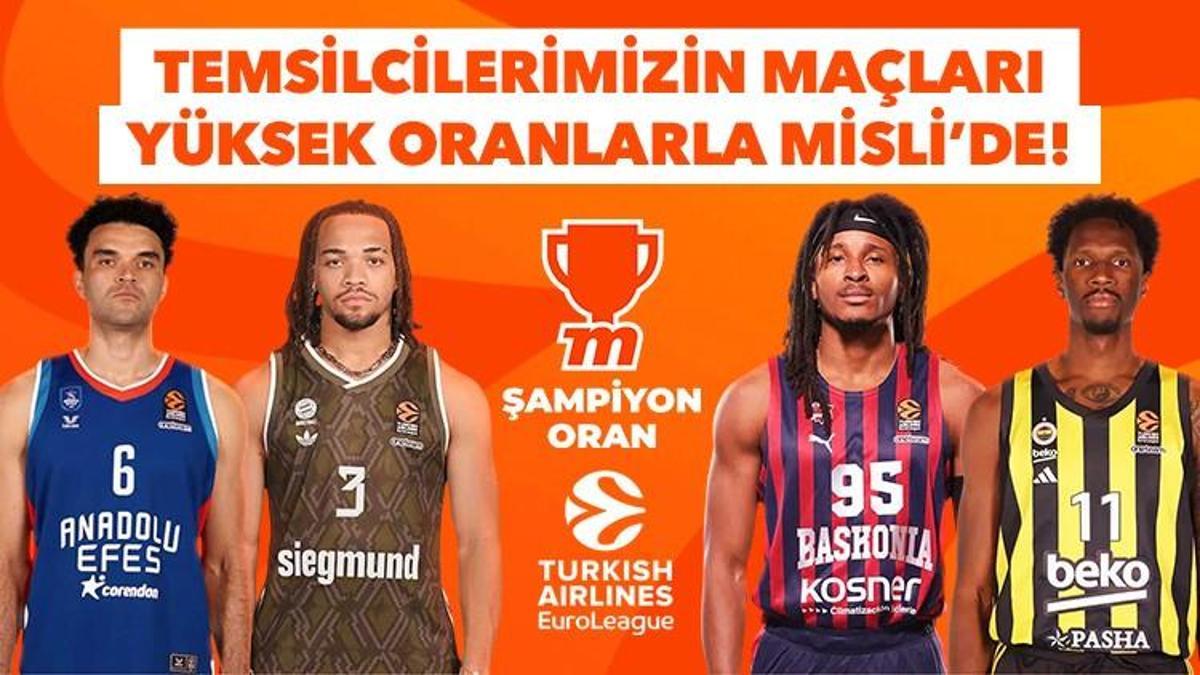 EuroLeague'de Türk gecesi! Fenerbahçe ve Anadolu Efes'in maçlarından tüm detaylar ve Şampiyon Oranlar burada...