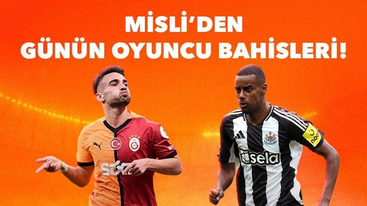 Yunus Akgün ve Alexander Isak seriye devam edebilecek mi? İşte Misli’den günün oyuncu bahisleri…