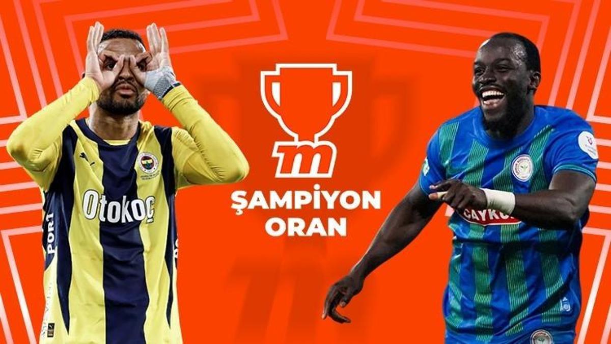 Fenerbahçe'nin konuğu Çaykur Rizespor! Şampiyon Oranlar Misli'de