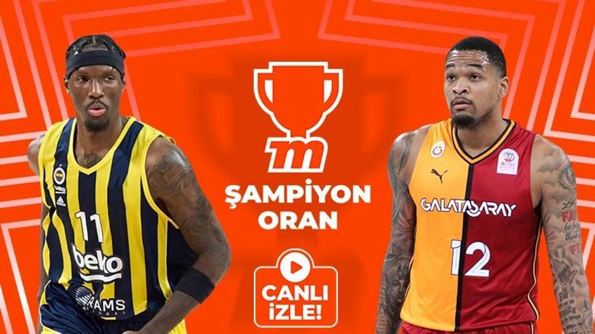 Basketbol Türkiye Kupası’nda derbi heyecanı! Fenerbahçe Beko – Galatasaray karşılaşması canlı yayın ve Şampiyon Oranlar ile Misli'de