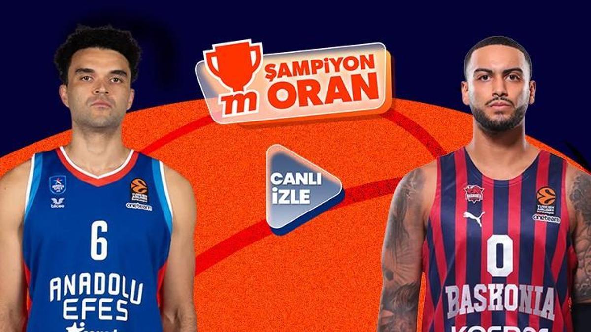 Anadolu Efes'in Baskonia'yı konuk edeceği maçın heyecanı canlı yayın ve Şampiyon Oranlar ile Misli'de!