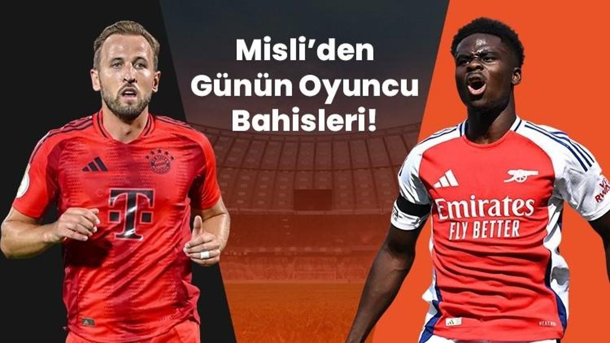 Bayern’de Harry Kane, Arsenal’de Bukayo Saka gollerini sıralamaya devam ediyor! İşte Misli’den günün oyuncu bahisleri