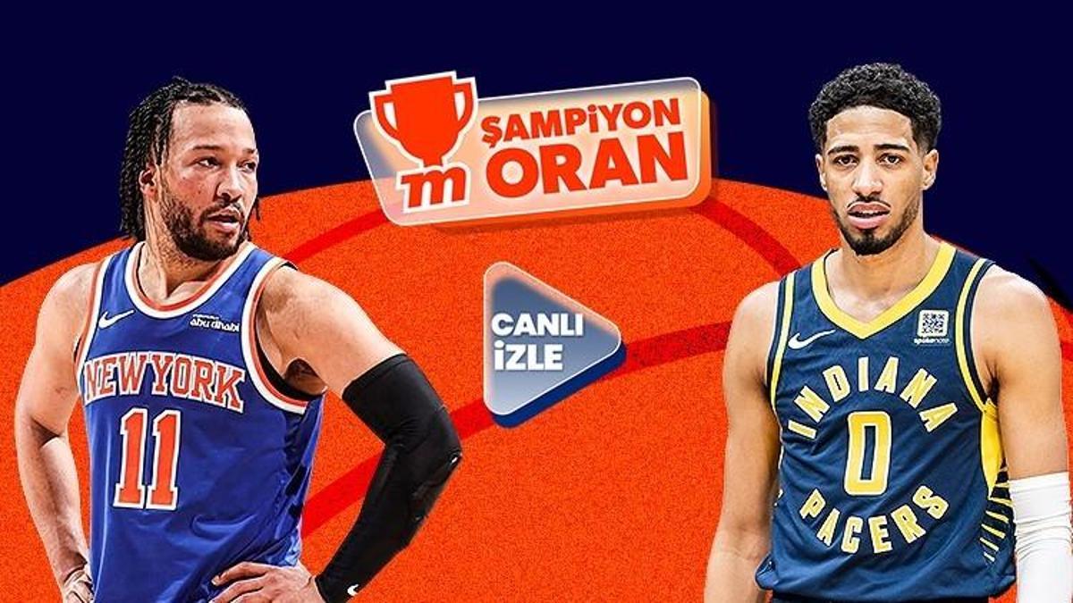 New York Knicks – Indiana Pacers finalinin heyecanı Şampiyon Oran ve Canlı Yayınla Misli'de!