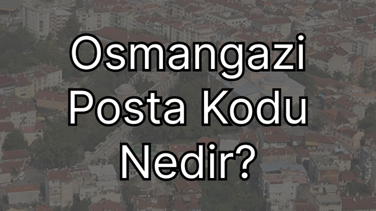 Bursa Yıldırım Posta Kodu Nedir?