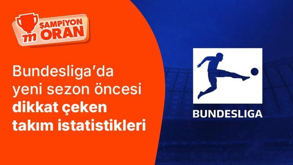 Geçtiğimiz sezonun rakipsiz takımı Bayern Münih! Bundesliga’da yeni sezon öncesi dikkat çeken takım istatistikleri…