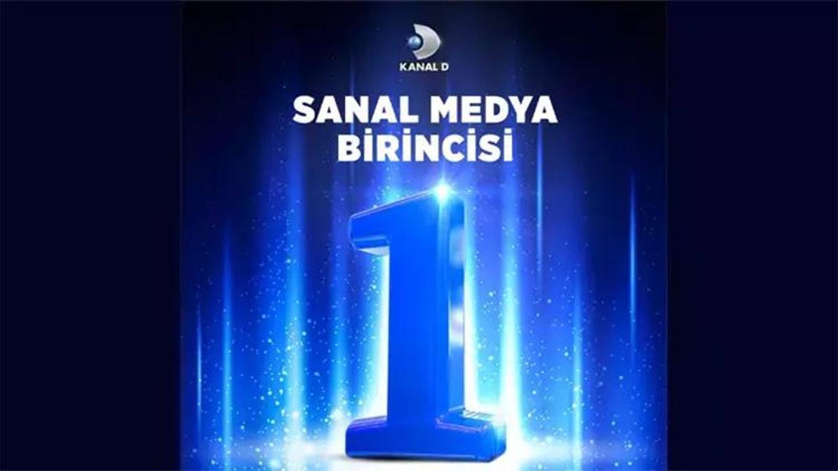 Ağustosun sanal medya şampiyonu Kanal D! Yorum ve paylaşımda birinci