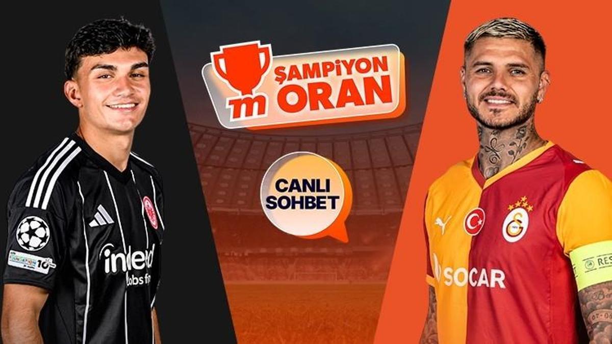 Galatasaray, Devler Ligi'nde sezonu Frankfurt karşısında açıyor! Maçın heyecanı canlı sohbet ve Şampiyon Oranlar ile Misli'de