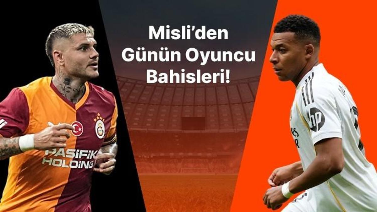Icardi ilk 11’de başlayınca boş geçmiyor, Real’in golleri Mbappe’den! İşte Misli’den günün oyuncu bahisleri