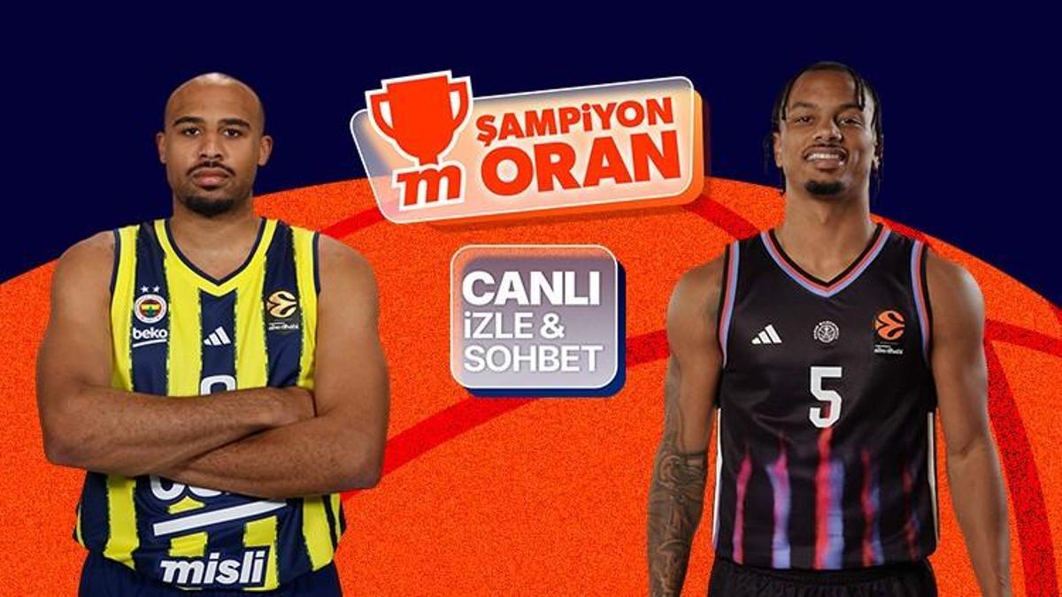 Fenerbahçe, EuroLeague'de sezonu Paris Basketball karşısında açıyor! Maçın heyecanı canlı yayın, canlı sohbet ve Åžampiyon Oranlar ile Misli’de