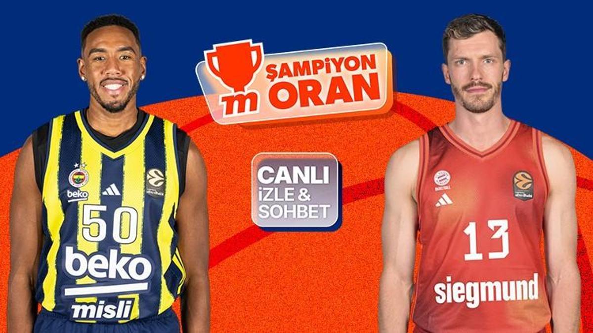 Fenerbahçe, Bayern Münih'i ağırlıyor! Maçın heyecanı canlı yayın, canlı sohbet ve Şampiyon Oranlar ile Misli'de