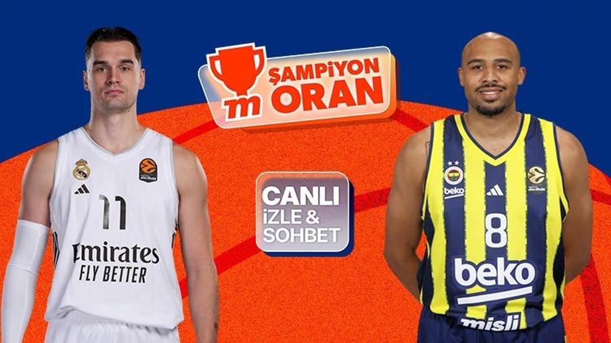 Fenerbahçe, Real Madrid’e konuk oluyor! Maçın heyecanı canlı yayın, canlı sohbet ve Şampiyon Oranlar ile Misli'de