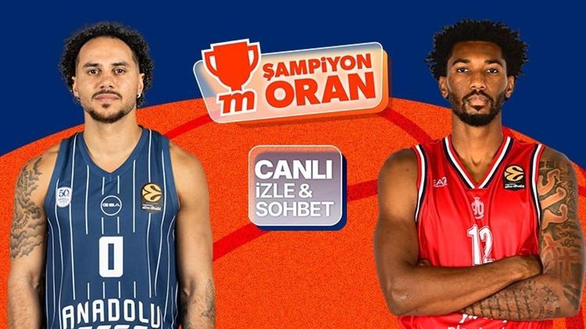 Anadolu Efes, EuroLeague'de Olimpia Milano'yu ağırlıyor! Maçın heyecanı canlı yayın, canlı sohbet ve Şampiyon Oranlar ile Misli'de
