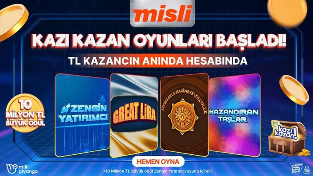 Kazı Kazan Oyunları artık Misli’de!