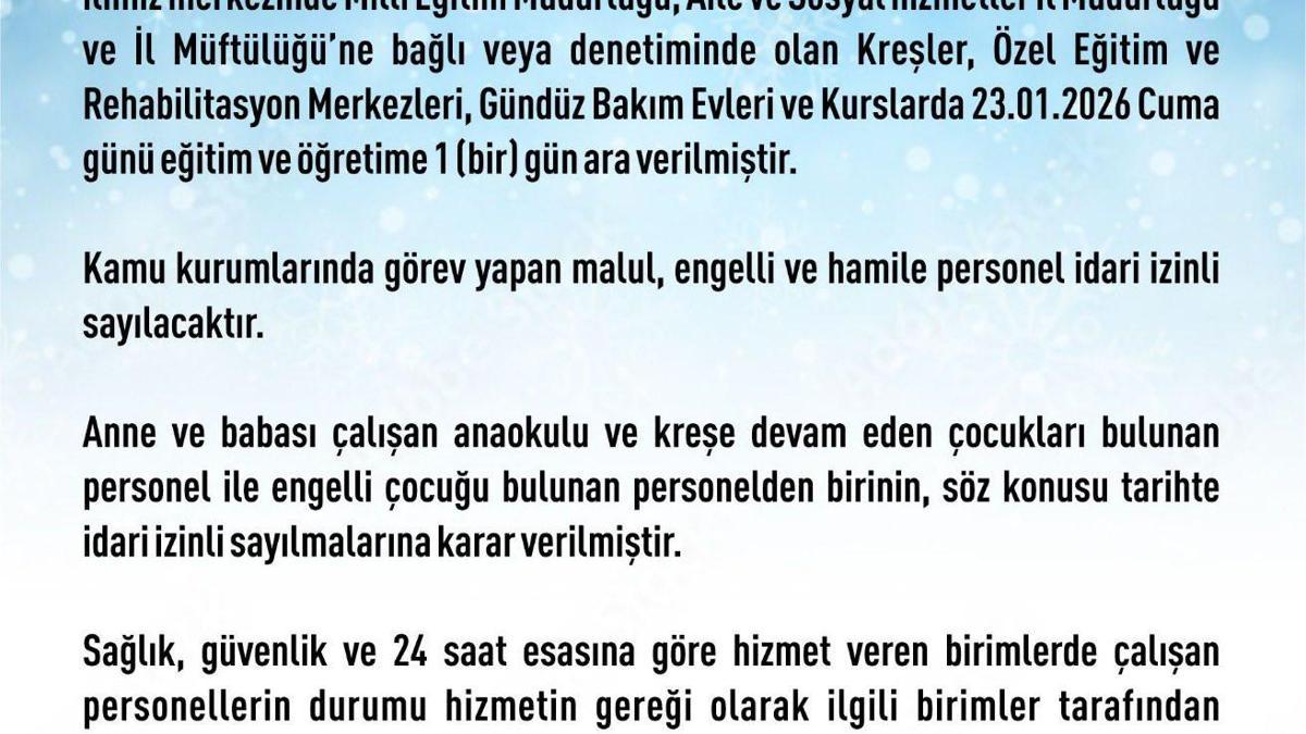 Elazığ’da bazı kurumlarda eğitime 1 gün ara