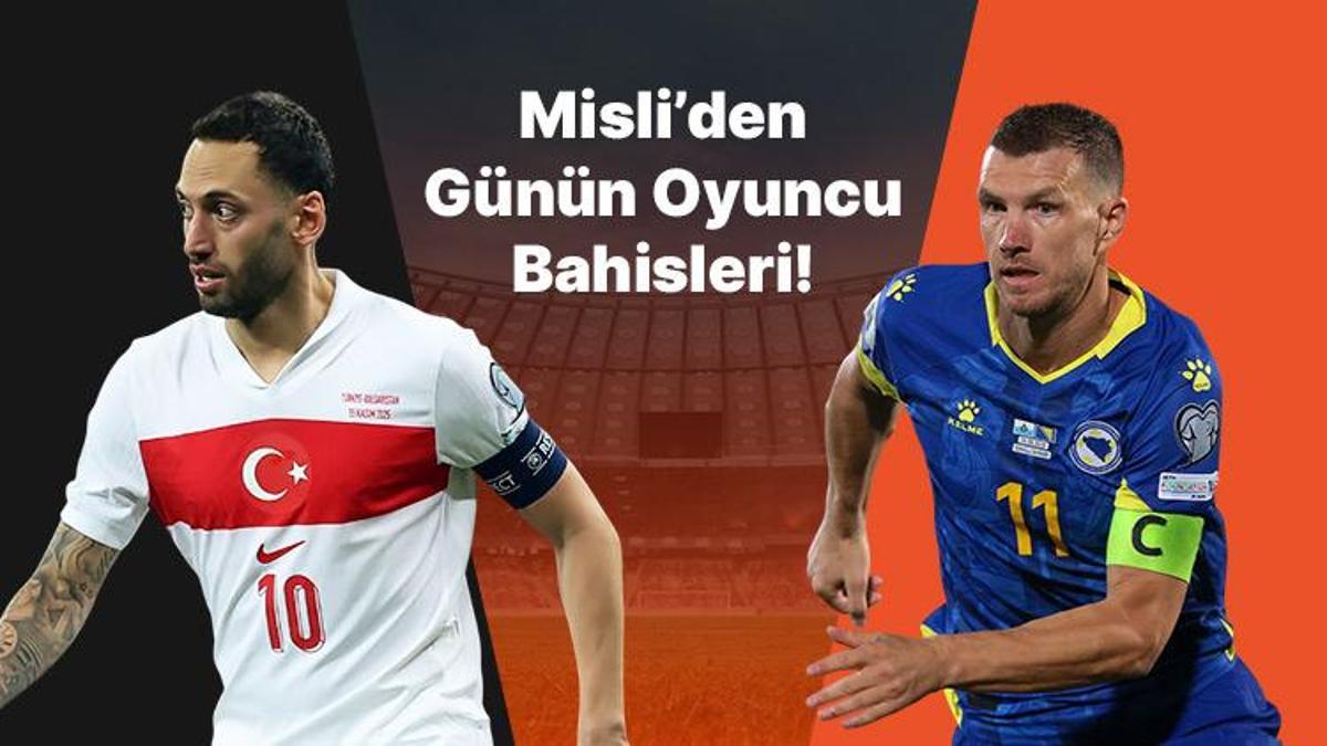 Hakan Çalhanoğlu’nun skor katkısı sürüyor, Dzeko golleriyle Bosna’yı sırtlamaya devam ediyor! İşte Misli’den günün oyuncu bahisleri