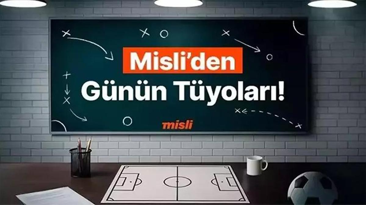 Rizespor iç sahada üstün! Fiorentina – Lazio maçları gergin geçiyor… İşte Misli’den Günün Tüyoları