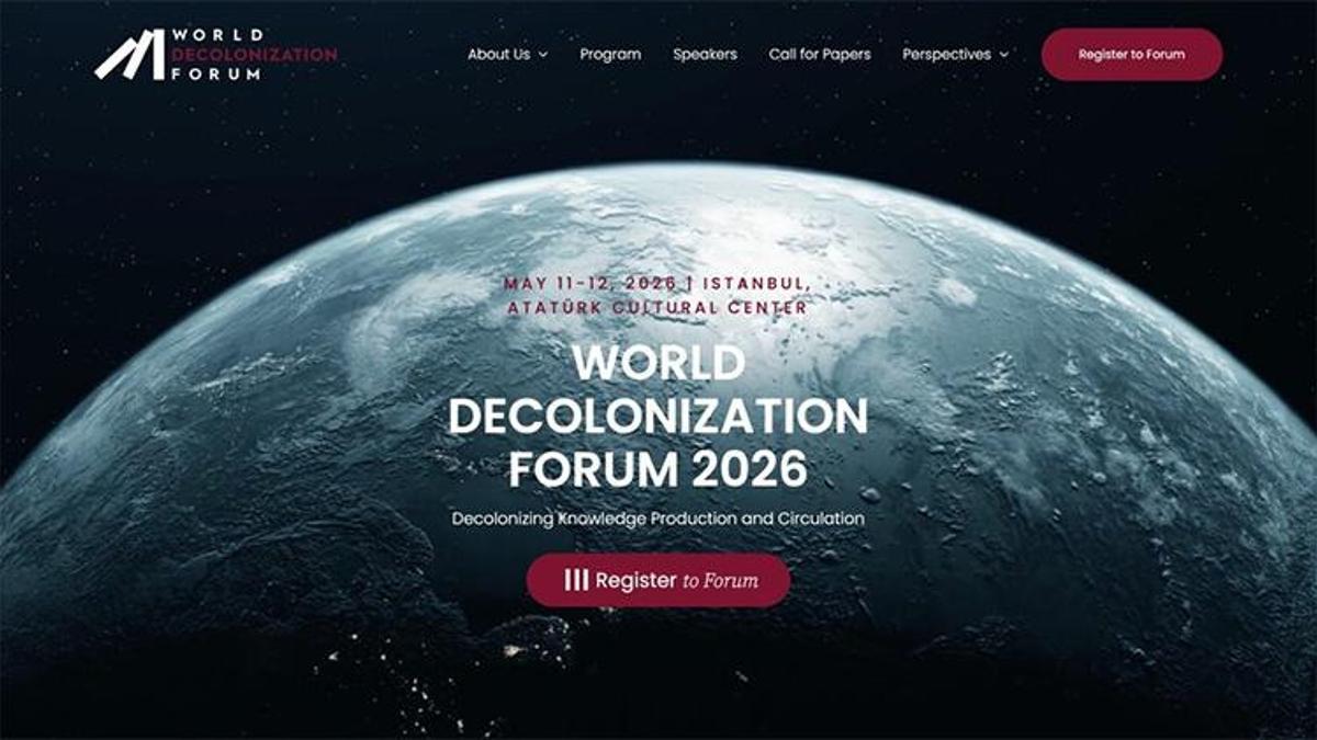 World Decolonization Forum 11-12 Mayıs'ta İstanbul'da yapılacak