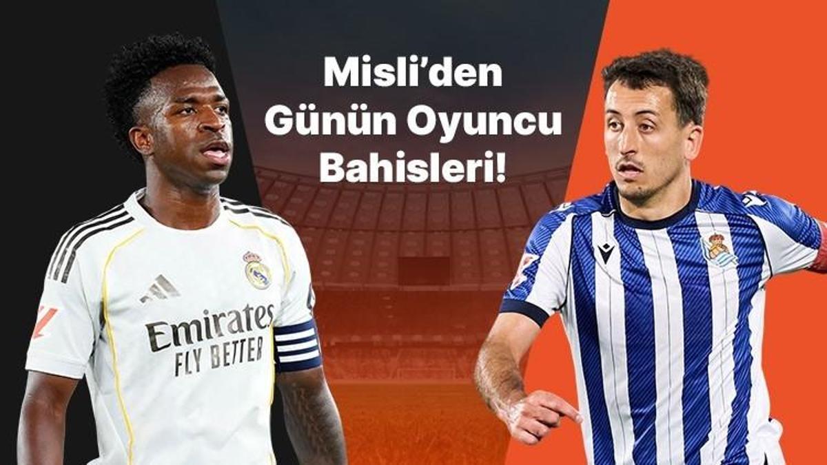 Real Madrid’de Vinicius, Real Sociedad’da Oyarzabal gollerine devam ediyor! İşte Misli’den günün oyuncu bahisleri
