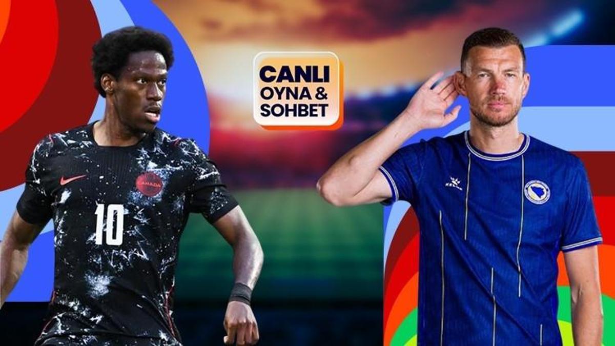 Kanada, Bosna Hersek’i ağırlıyor! Dünya Kupası’nın heyecanı canlı sohbet ile Misli'de