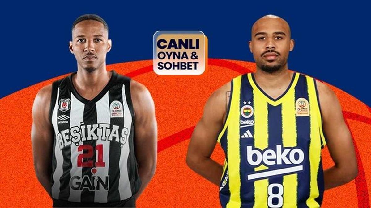 Beşiktaş final serisinde Fenerbahçe’yi ağırlıyor! Maçın heyecanı canlı sohbet ile Misli’de