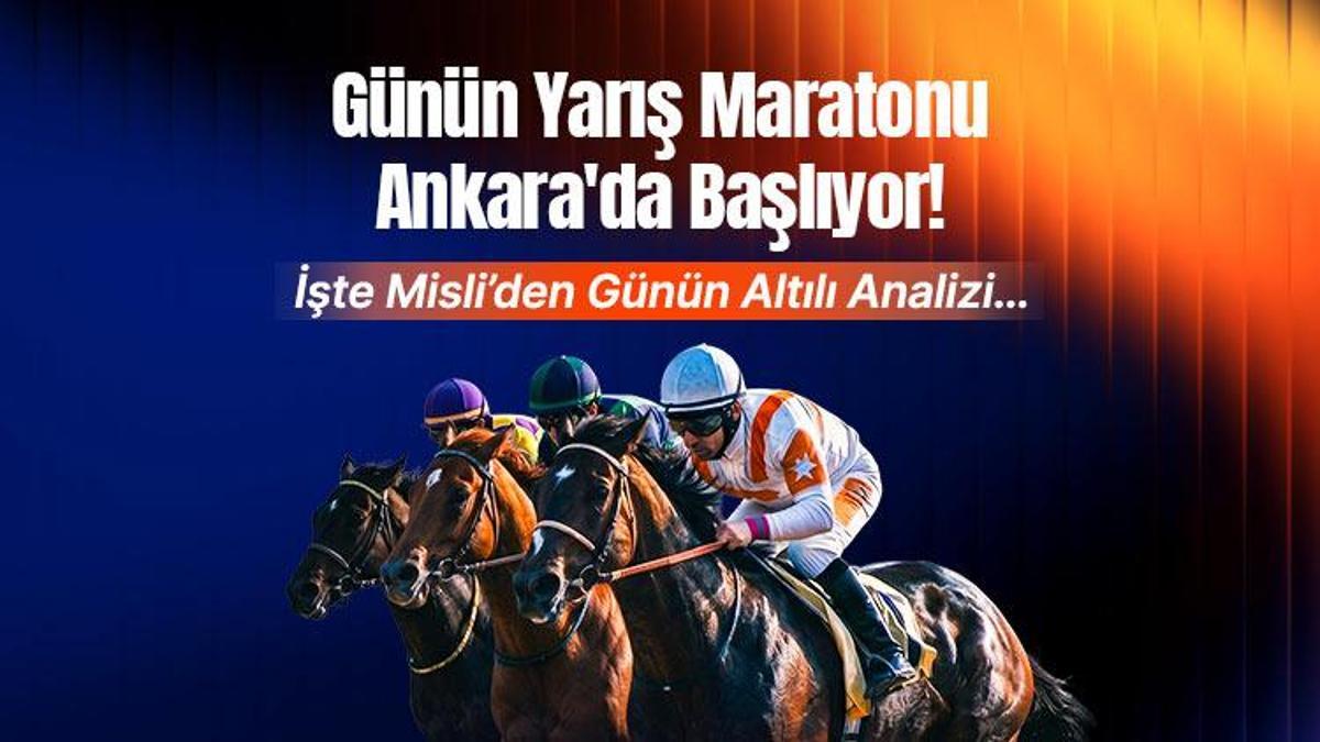 Günün Yarış Maratonu Ankara'da Başlıyor! İşte Misli’den Günün Altılı Analizi…