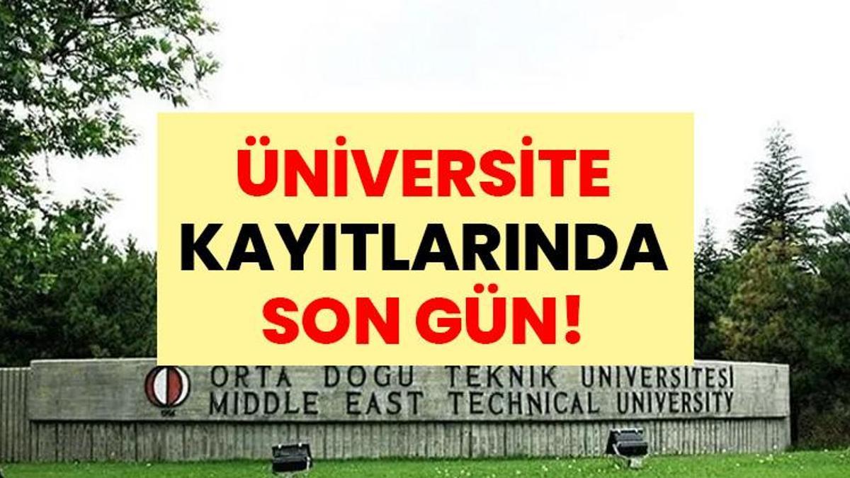 ÜNİVERSİTE KAYITLARINDA SON GÜN! 2026 üniversite kayıtları bugün bitiyor mu, kayıt nasıl yapılır?