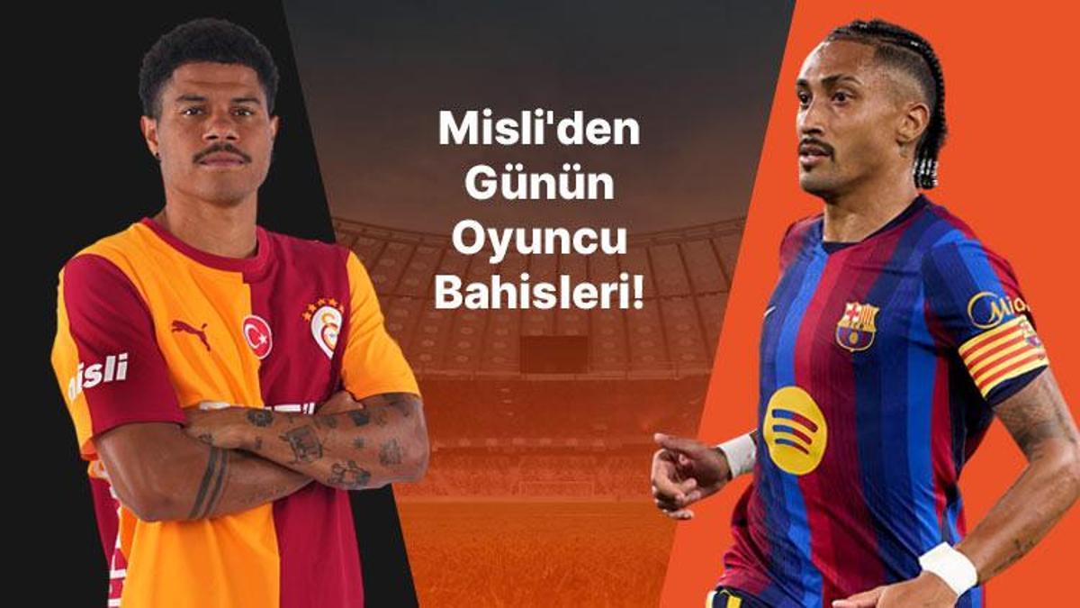 Sara etkisini sürdürüyor, Raphinha gollerine devam ediyor! İşte Misli’den günün oyuncu bahisleri