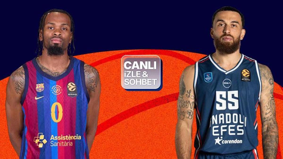 Anadolu Efes, EuroLeague'de Barcelona deplasmanında! Maçın heyecanı canlı yayın ile Misli'de