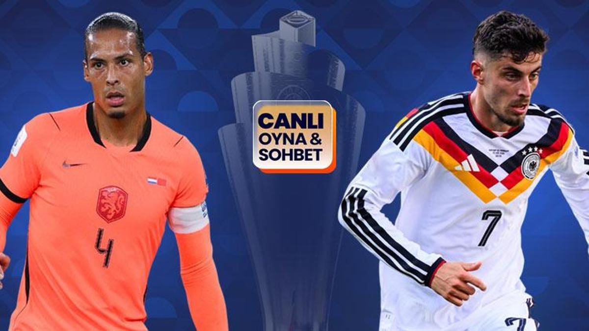 Hollanda, Almanya'yı ağırlıyor! Maçın heyecanı canlı sohbet ile Misli'de