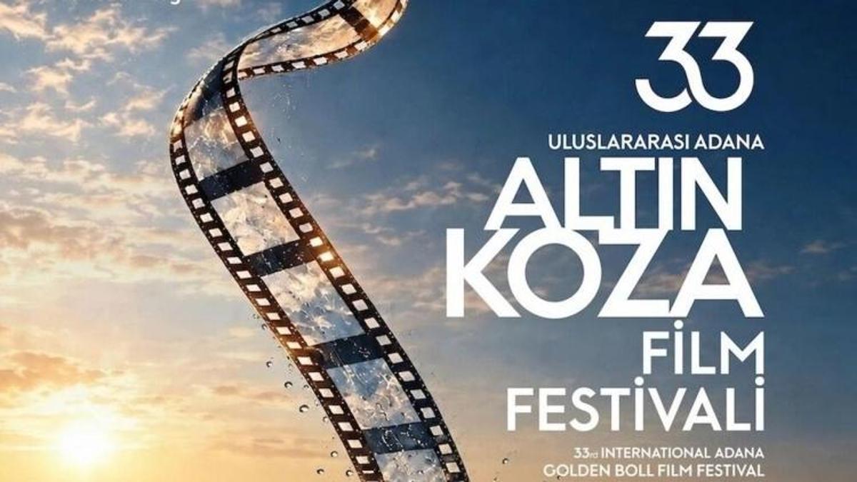 33. Uluslararası Adana Altın Koza Film Festivali Başlıyor