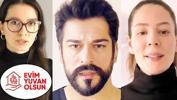 Evim Yuvam Olsun kampanyasına ünlü isimlerden destek!